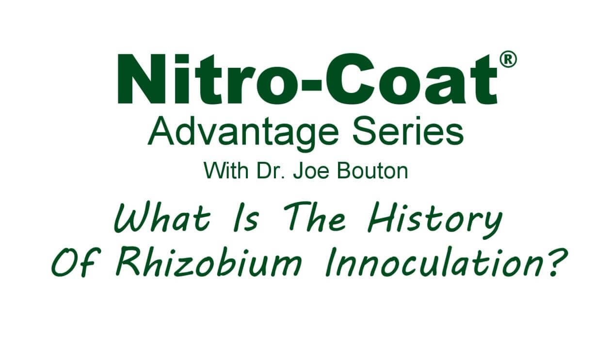 Title card for the Nitro-Coat Advantage Series - Part 5 with Dr. Joe Bouton discussing rhizobium.