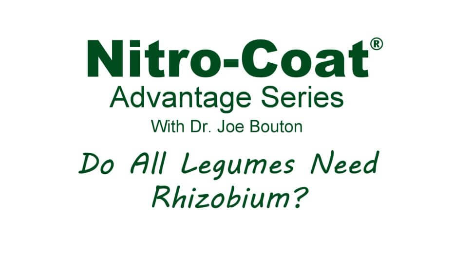 Title card for the Nitro-Coat Advantage Series - Part 4 with Dr. Joe Bouton discussing rhizobium.