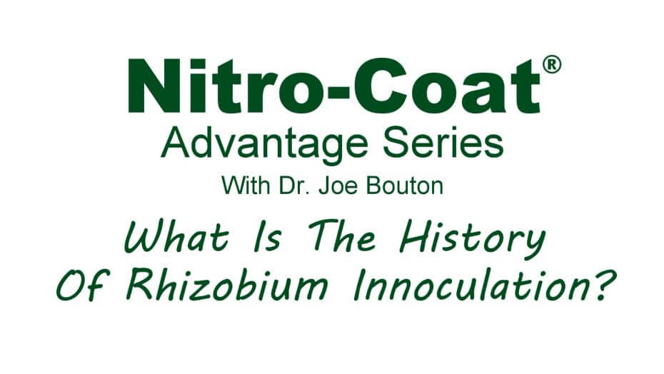 Title card for the Nitro-Coat Advantage Series - Part 5 with Dr. Joe Bouton discussing rhizobium.